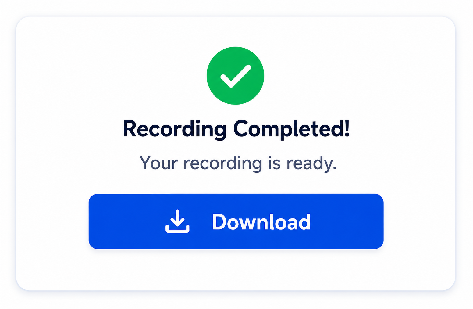 Recording completed with a Download button